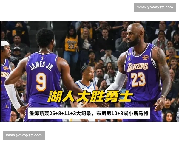 湖人队勇士激战解析：明星对决与战术博弈全景回顾